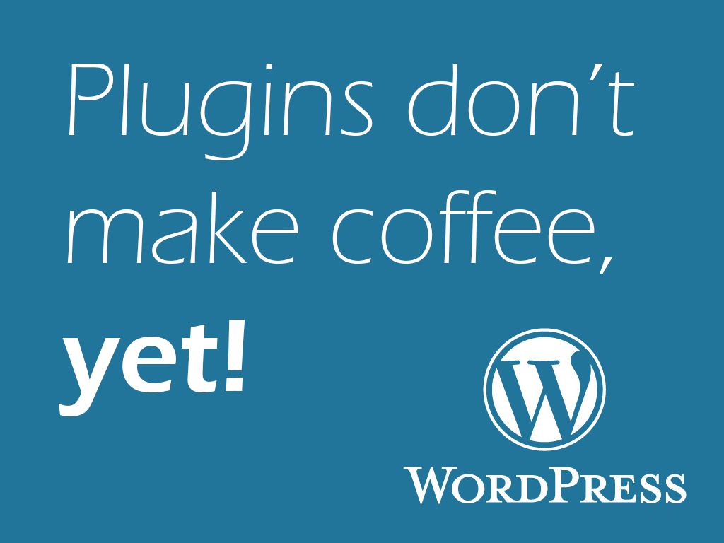 plugins-dont-make-coffee